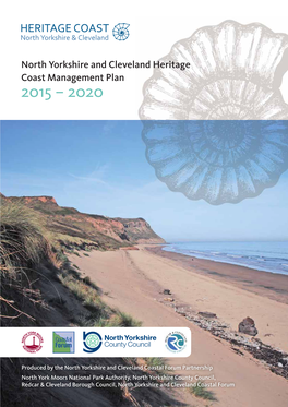 North Yorkshire and Cleveland Heritage Coast Management Plan 2015 – 2020