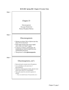 Chapter 23 Gluconeogenesis Gluconeogenesis, Con't