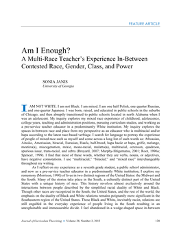 Am I Enough? a Multi-Race Teacher’S Experience In-Between Contested Race, Gender, Class, and Power