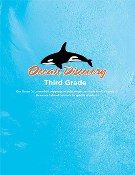 Our Ocean Discovery Field Trip Program Helps to Meet Multiple Florida Standards