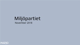 Miljöpartiet November 2018 Sammanfattning