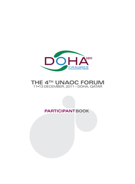 The 4Th Unaoc Forum 11•13 December, 2011 – Doha, Qatar