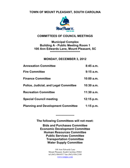 TOWN of MOUNT PLEASANT, SOUTH CAROLINA COMMITTEES of COUNCIL MEETINGS Municipal Complex Building A