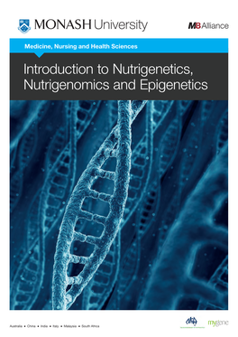 Introduction to Nutrigenetics, Nutrigenomics and Epigenetics