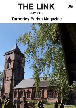 THE LINK 50P July 2019 Tarporley Parish Magazine Page 2 ANDREW P