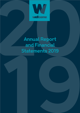 Wellcome Trust Annual Report and Financial Statements 2019 Is © the Wellcome Trust and Is Licensed Under Creative Commons Attribution 2.0 UK