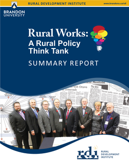 Rural Works! a Rural Policy Think Tank Took Place at the Keystone Centre in Brandon, Manitoba on November 6, 2014