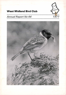 West Midland Bird Club Annua! Report No 44 1977