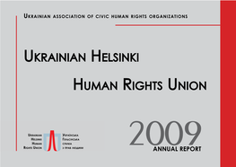 Ukrainian Helsinki Human Rights Union (UHHRU) Is One of the Most Influential Human Rights Organizations in Ukraine