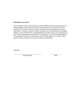 Distribution Agreement in Presenting the Thesis Or Dissertation As a Partial