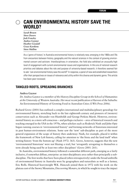 CAN ENVIRONMENTAL HISTORY SAVE the WORLD? Sarah Brown Steve Dovers Jodi Frawley Andrea Gaynor Heather Goodall Grace Karskens Steve Mullins