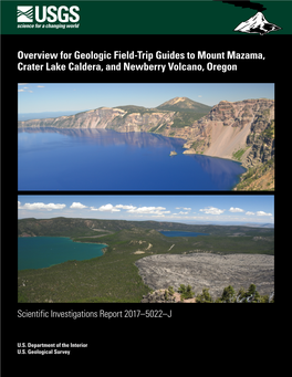 Overview for Geologic Field-Trip Guides to Mount Mazama, Crater Lake Caldera, and Newberry Volcano, Oregon