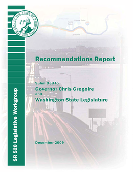 SR 520 Legislative Workgroup Recommendations Report