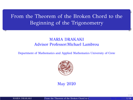 From the Theorem of the Broken Chord to the Beginning of the Trigonometry