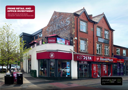 Prime Retail and Office Investment 683–693 Wilmlsow Road Didsbury, Manchester M20 6Re 683–693 Wilmlsow Road, Didsbury, Manchester M20 6Re Investment Summary
