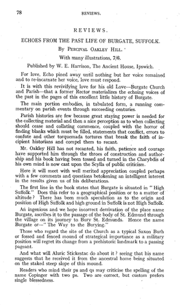 78 REVIEWS. REVIEWS. ECHOESFROMTHE PASTLIFE of BURGATE,SUFFOLK. by PERCIVALOAKLEYHILL. with Many Illustrations, 7/6. Published B