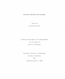 NONLINEAR DISPERSIVE WAVE PROBLEMS Thesis by Jon