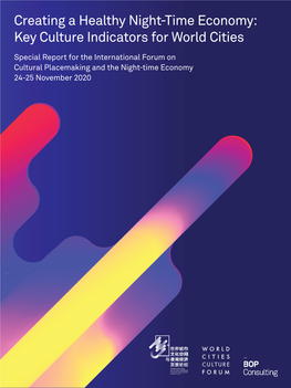 Creating a Healthy Night-Time Economy: Key Culture Indicators for World Cities 3