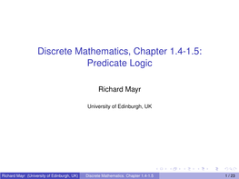 Discrete Mathematics, Chapter 1.4-1.5: Predicate Logic