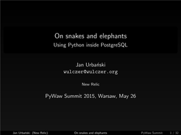 On Snakes and Elephants Using Python Inside Postgresql