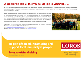 A Little Birdie Told Us That You Would Like to VOLUNTEER…