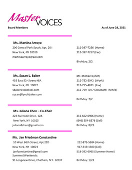 Ms. Martina Arroyo Ms. Susan L. Baker Ms. Juliana Chen – Co-Chair