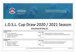 L.D.S.L. Cup Draw 2020 / 2021 Season Th Draw Dated 10 May ’21