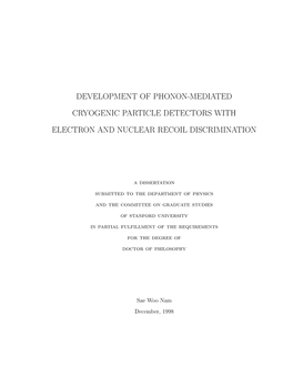 Development of Phonon-Mediated Cryogenic