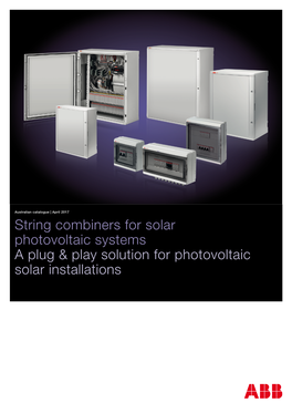 String Combiners for Solar Photovoltaic Systems a Plug & Play Solution For