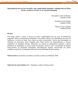 Regionalização Dos Serviços De Média E Alta Complexidade Hospitalar E Ambulatorial Em Minas Gerais: Estrutura Corrente Versus Estrutura Planejada