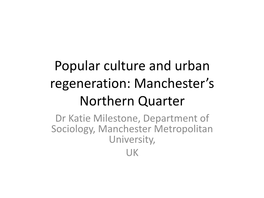 Popular Culture and Urban Regeneration: Manchester's