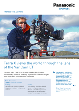 Terra X Views the World Through the Lens of the Varicam LT