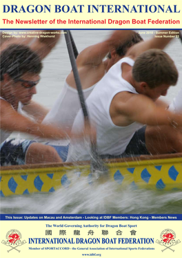 DRAGON BOAT INTERNATIONAL the Newsletter of the International Dragon Boat Federation