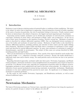 Newtonian Mechanics Is Most Straightforward in Its Formulation and Is Based on Newton’S Second Law