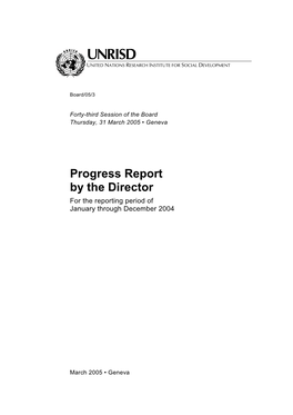 Progress Report by the Director for the Reporting Period of January Through December 2004