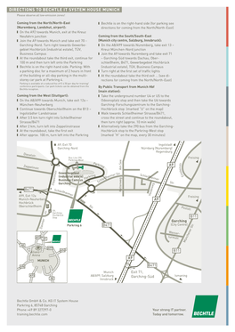 DIRECTIONS to BECHTLE IT SYSTEM HOUSE MUNICH Please Observe All Low-Emission Zones!