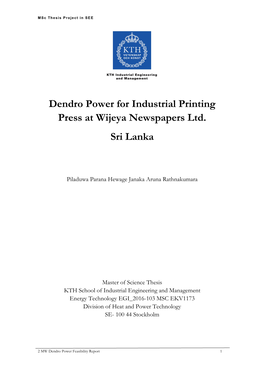 Dendro Power for Industrial Printing Press at Wijeya Newspapers Ltd