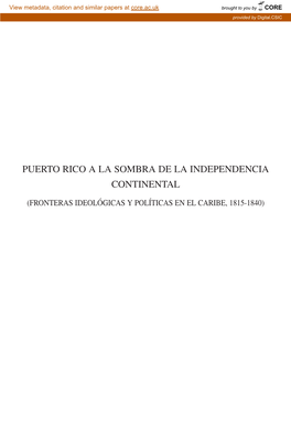 Puerto Rico a La Sombra De La Independencia Continental