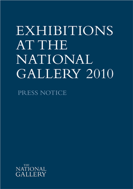 National Gallery Exhibitions, 2010