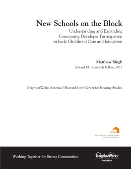 New Schools on the Block Understanding and Expanding Community Developer Participation in Early Childhood Care and Education