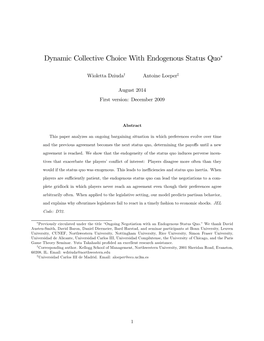 Dynamic Collective Choice with Endogenous Status Quo∗