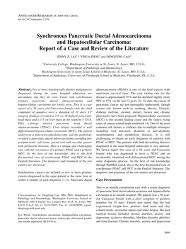 Synchronous Pancreatic Ductal Adenocarcinoma and Hepatocellular Carcinoma: Report of a Case and Review of the Literature JENNY Z