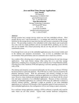 Paper Discusses the Advantages and Disadvantages of Each Approach As Well As Specific Experiences of Using Java in a Commercial Tape Drive Project