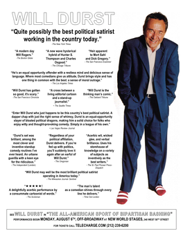 “Quite Possibly the Best Political Satirist Working in the Country Today.” -The New York Times