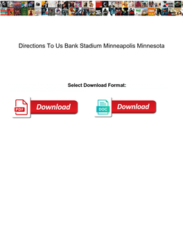 Directions to Us Bank Stadium Minneapolis Minnesota