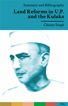 Land Reforms in U.P. and the Kulaks Charan Singh