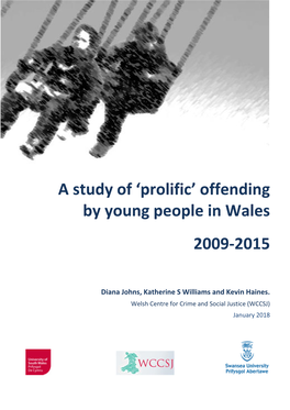 A Study of 'Prolific' Offending by Young People in Wales 2009-2015