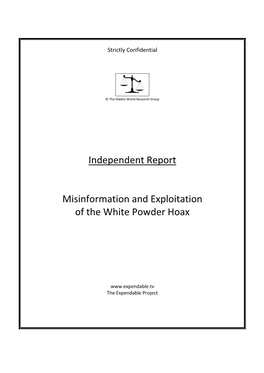 Independent Report Misinformation and Exploitation of the White