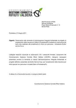 Alla Provincia Di PISA Servizio Ambiente P.Zza Vittorio Emanuele II, 14 56125 PISA Pontedera, 01 Giugno 2011 Oggetto: Osservazi