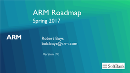 ARM Roadmap Spring 2017